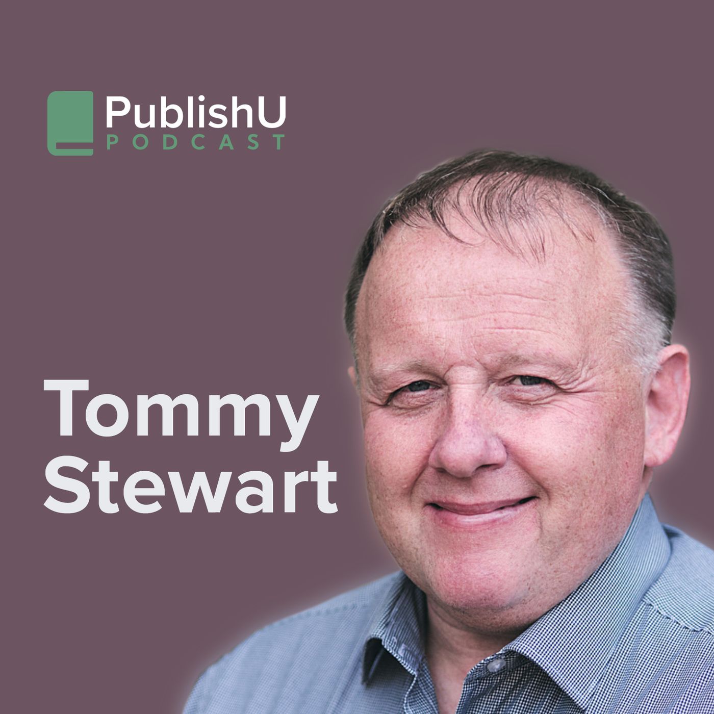 PublishU Podcast with Tommy Stewart 'Living and Leading with Jesus'