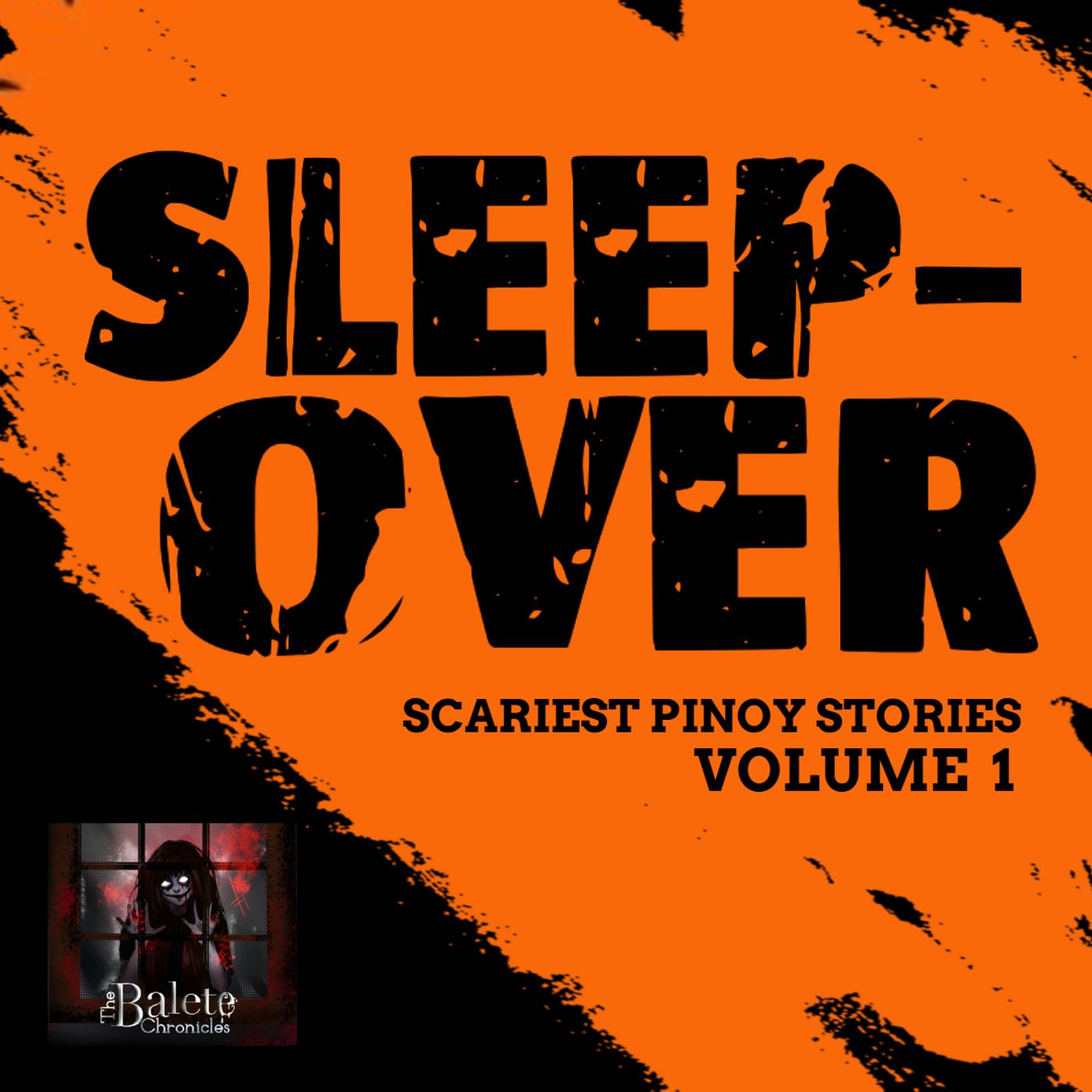 SLEEPOVER | Balete Chronicles Scariest Pinoy Stories episode artwork
