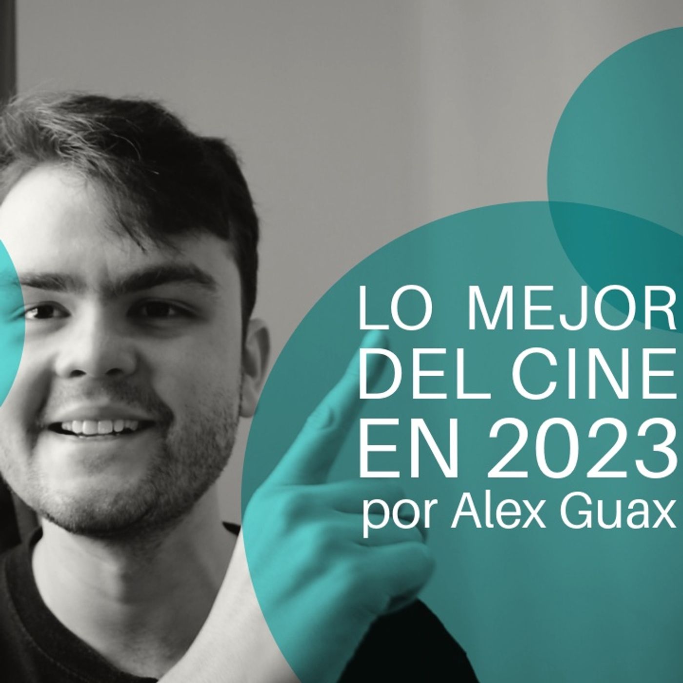Las mejores películas del 2023 por Alex Guax