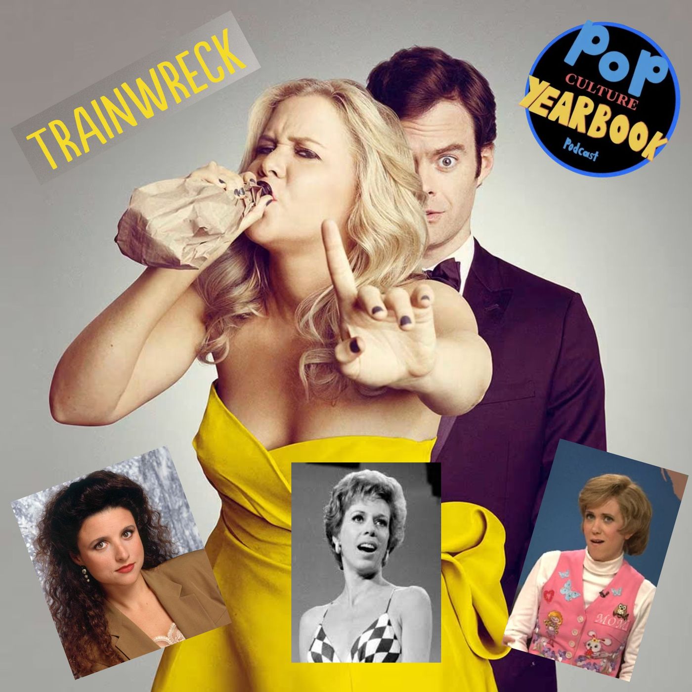 2015: Trainwreck / Funniest Female Comediennes