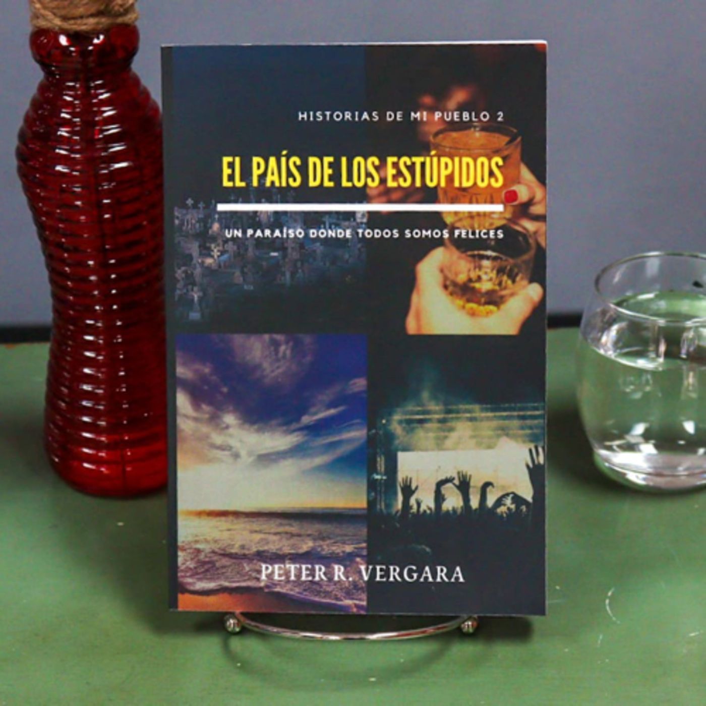 Libro: El país de los estúpidos, del autor Peter R. Vergara (Caps 1-2)