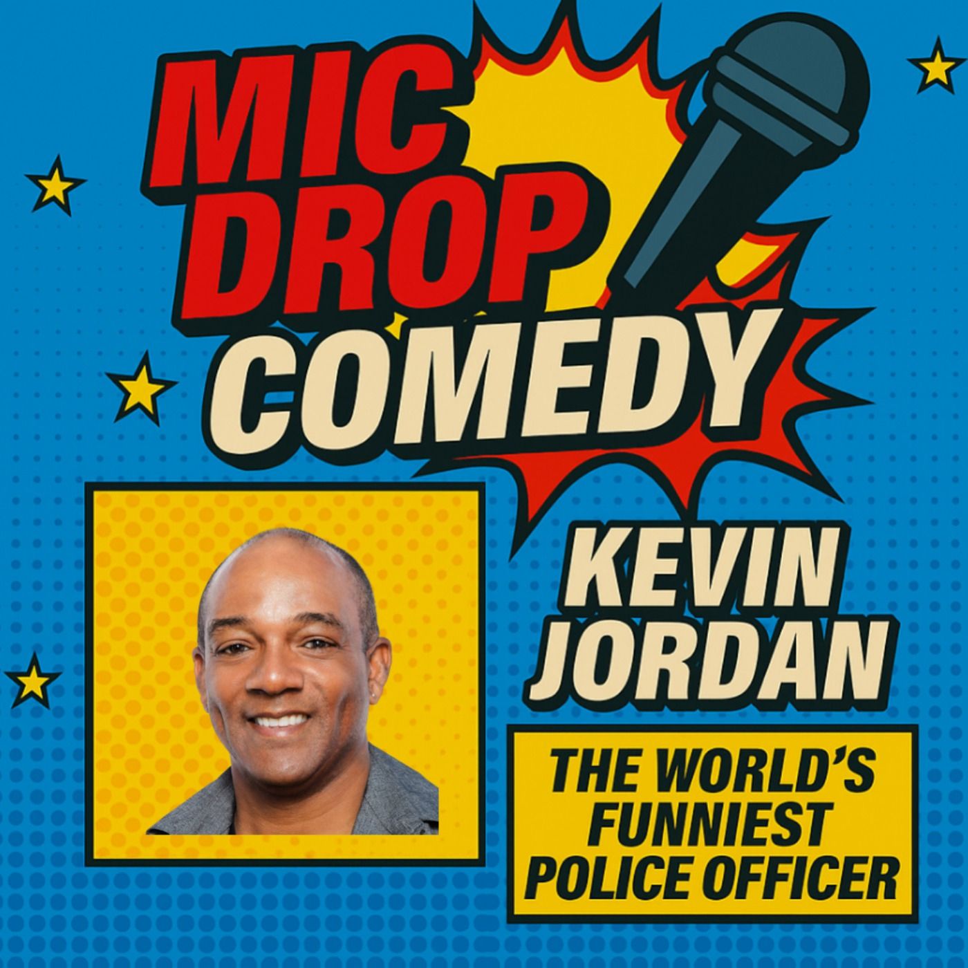 Kevin Jordan – The World’s Funniest Police Officer (Standup Comedy) episode artwork