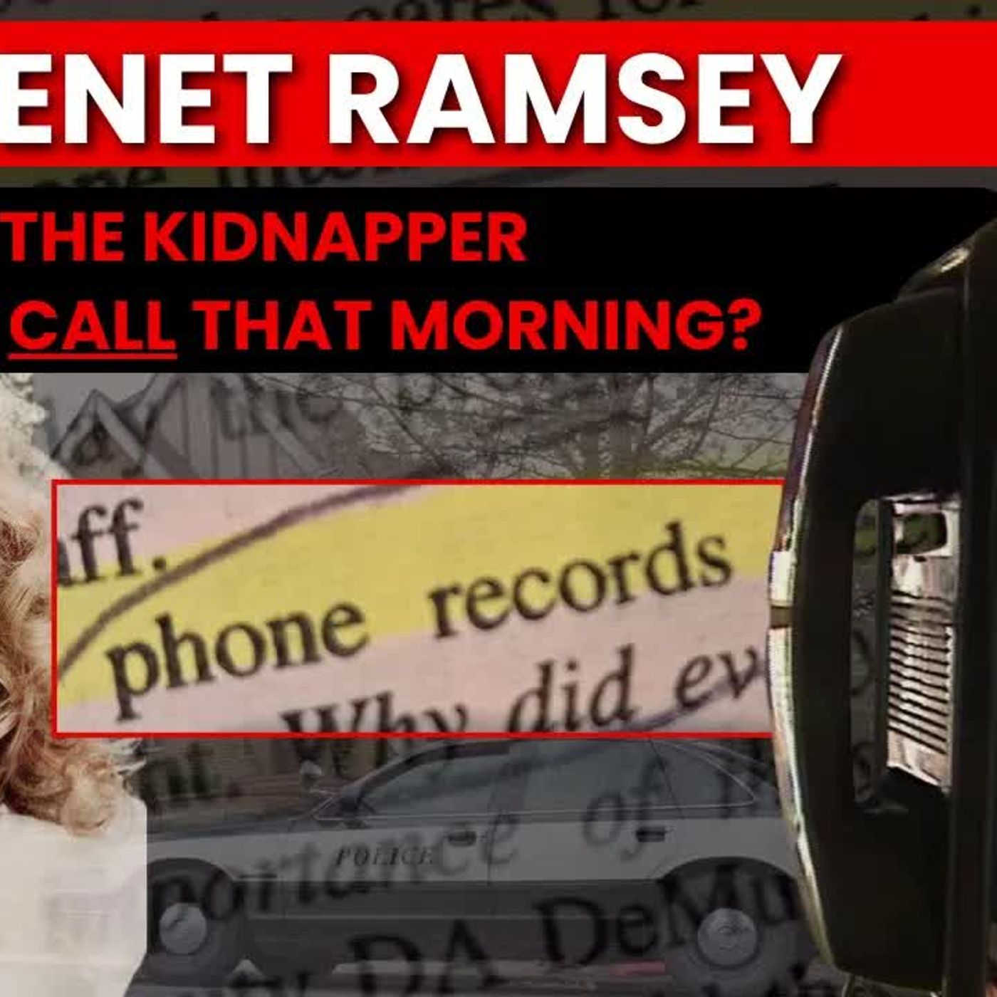 JONBENET RAMSEY That morning, someone called, John answered, and the caller then hung up...