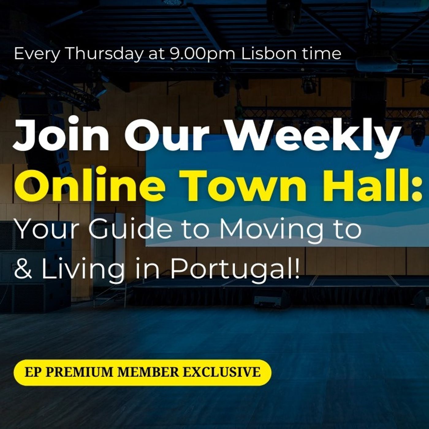 Expats Portugal Weekly Online Town Hall - 9th January 2025 (Dream Team)