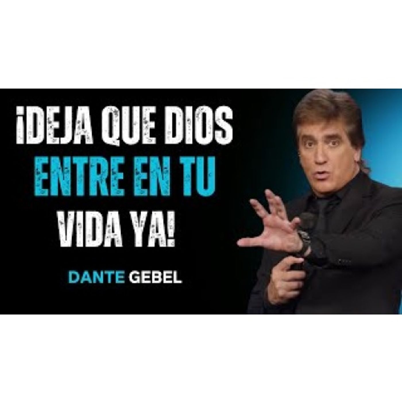 ¡Deja Que Dios Entre En Tu Vida Antes De Que Sea Demasiado Tarde! - Predicas de Dante Gebel