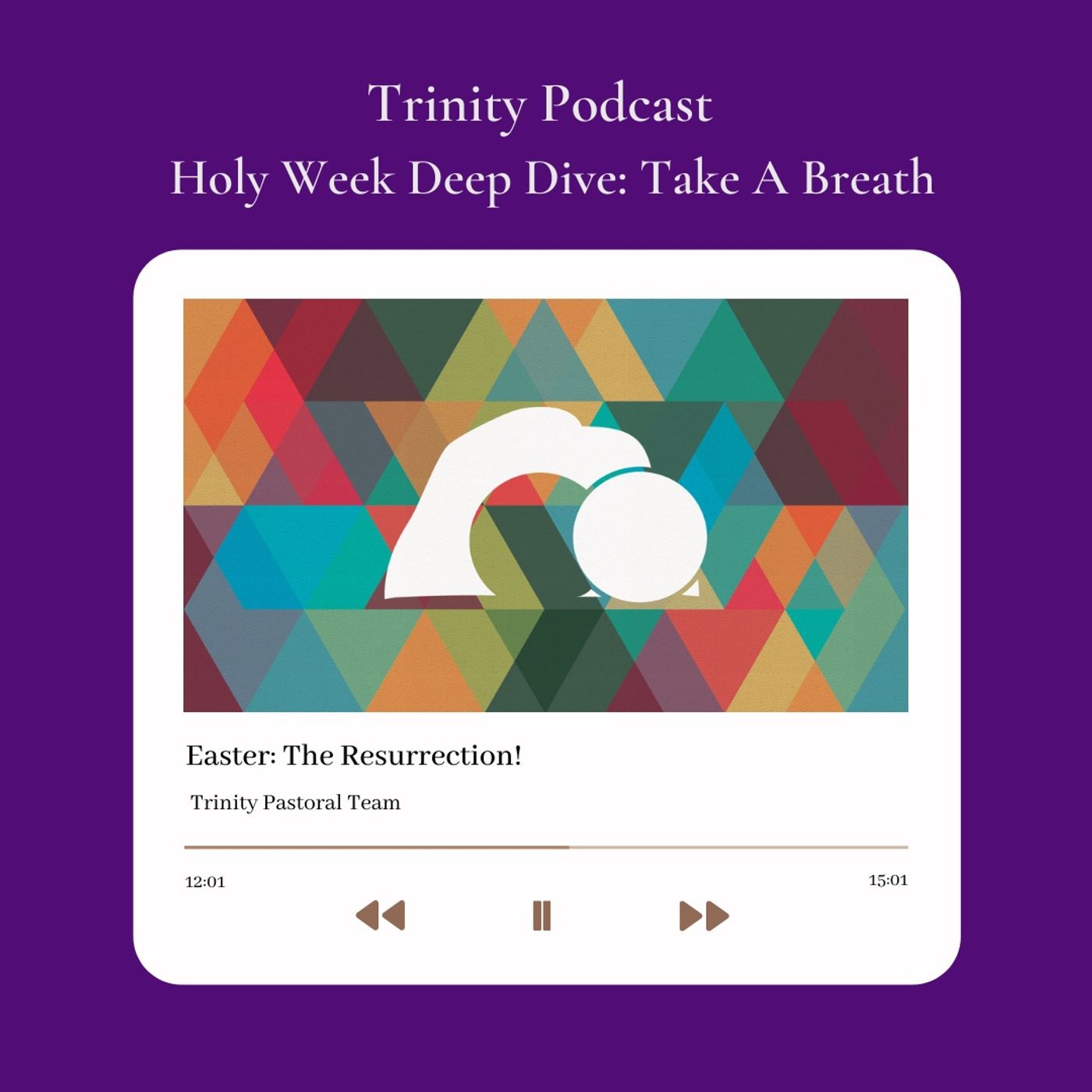 Trinity Podcast