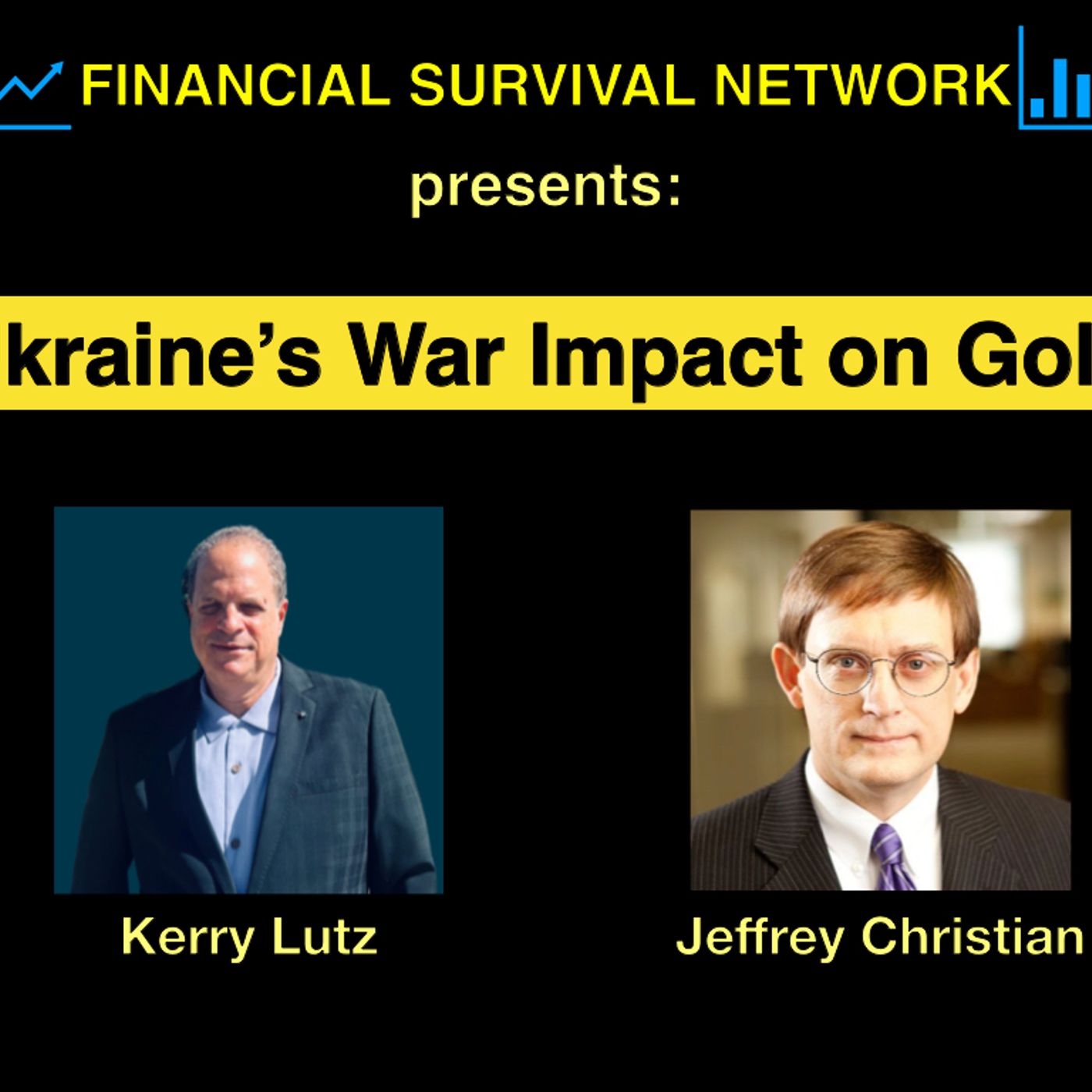 cover of episode Ukraine War’s Impact on Gold - Jeffrey Christian #5434