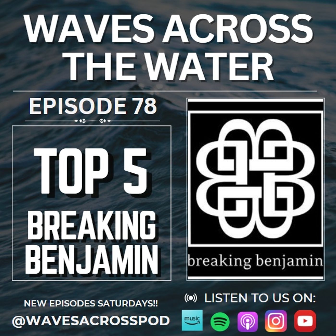 Episode 79 - Top 5 Breaking Benjamin! episode artwork