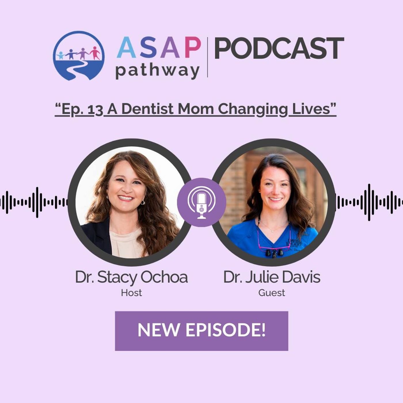ASAP Pathway: THE PODCAST