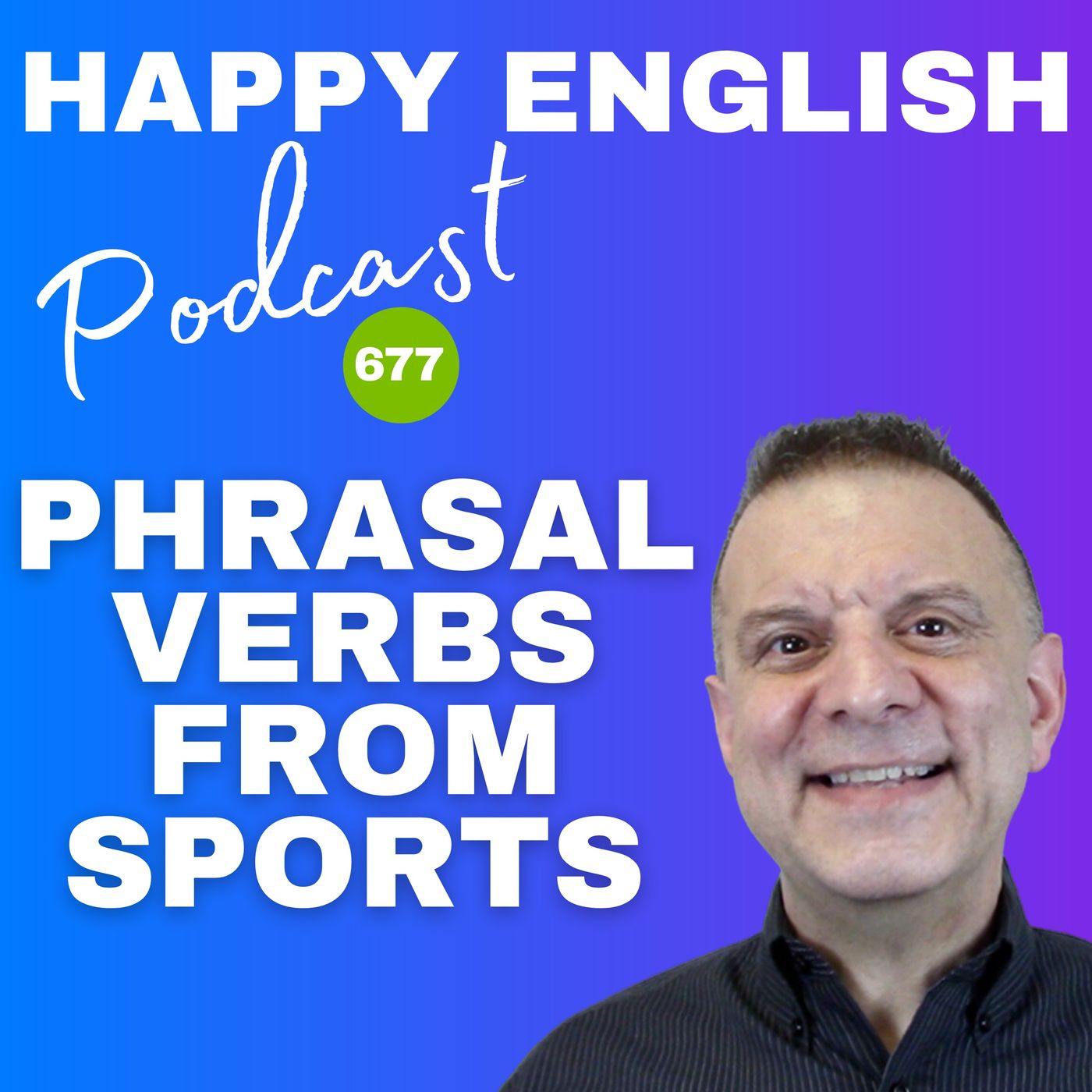 677 - Phrasal Verbs From Sports