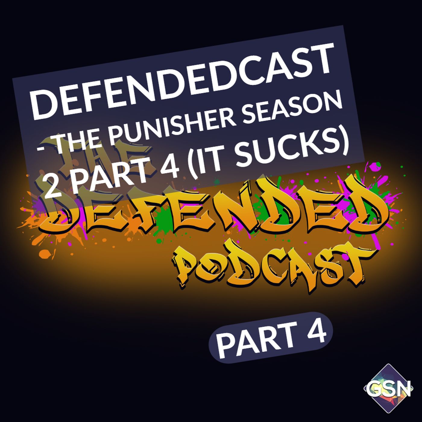 Defendedcast  - The Punisher Season 2 Part 4 (It Sucks)