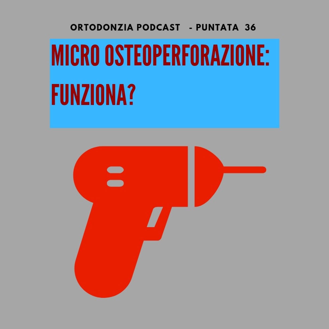 Ortodonzia Podcast
