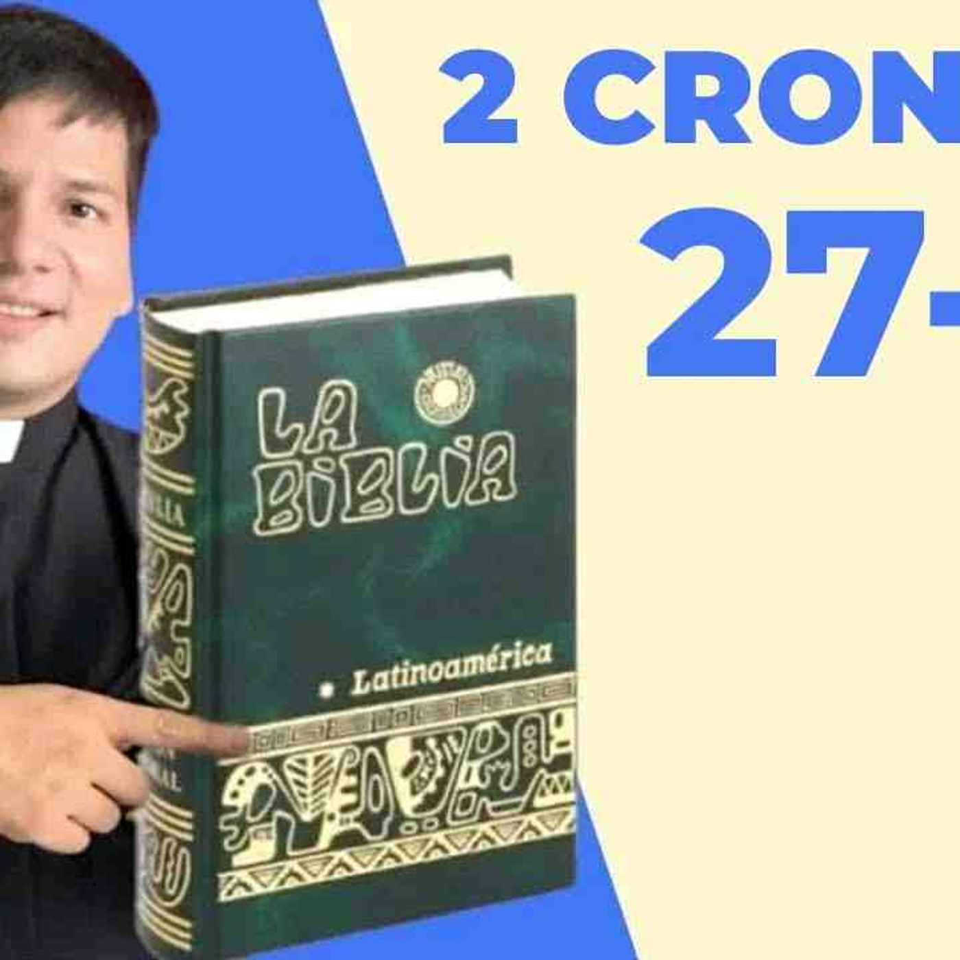 LECTURA DE BIBLIA_ HOY Lunes 28 Julio 2025 - 2 Cronicas 27-31 📖 - con el Padre Marcos Galvis(MP3_160K) episode artwork