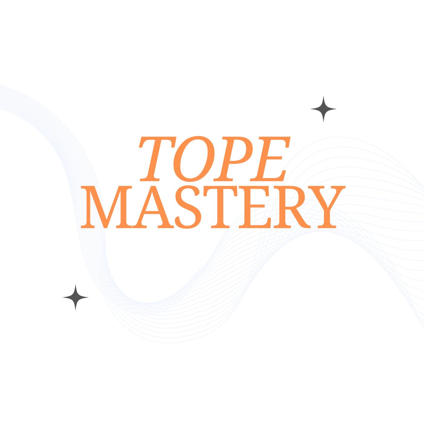 Tope Mastery