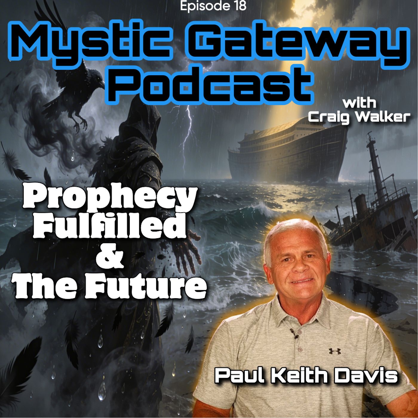 Fulfilled Prophecy & The Future with Paul Keith Davis (originally recorded in 2022) episode artwork
