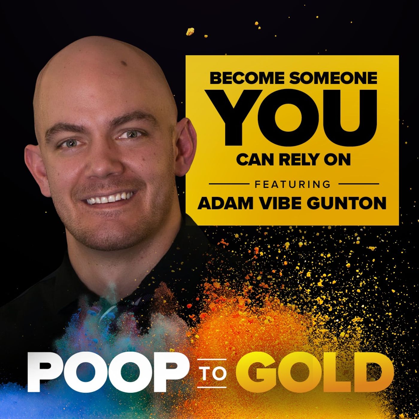 Adam Vibe Gunton: The Power Of Finding Your Purpose