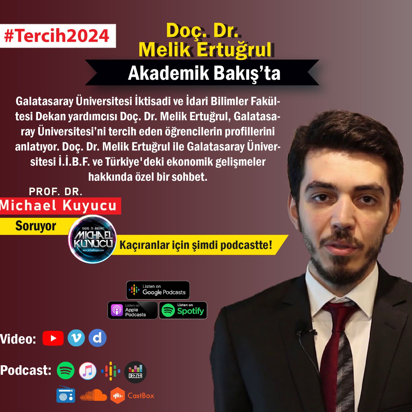 Melik Ertuğrul - Galatasaray Üniversitesi İ.İ.B.F.  #tercih2024 episode artwork