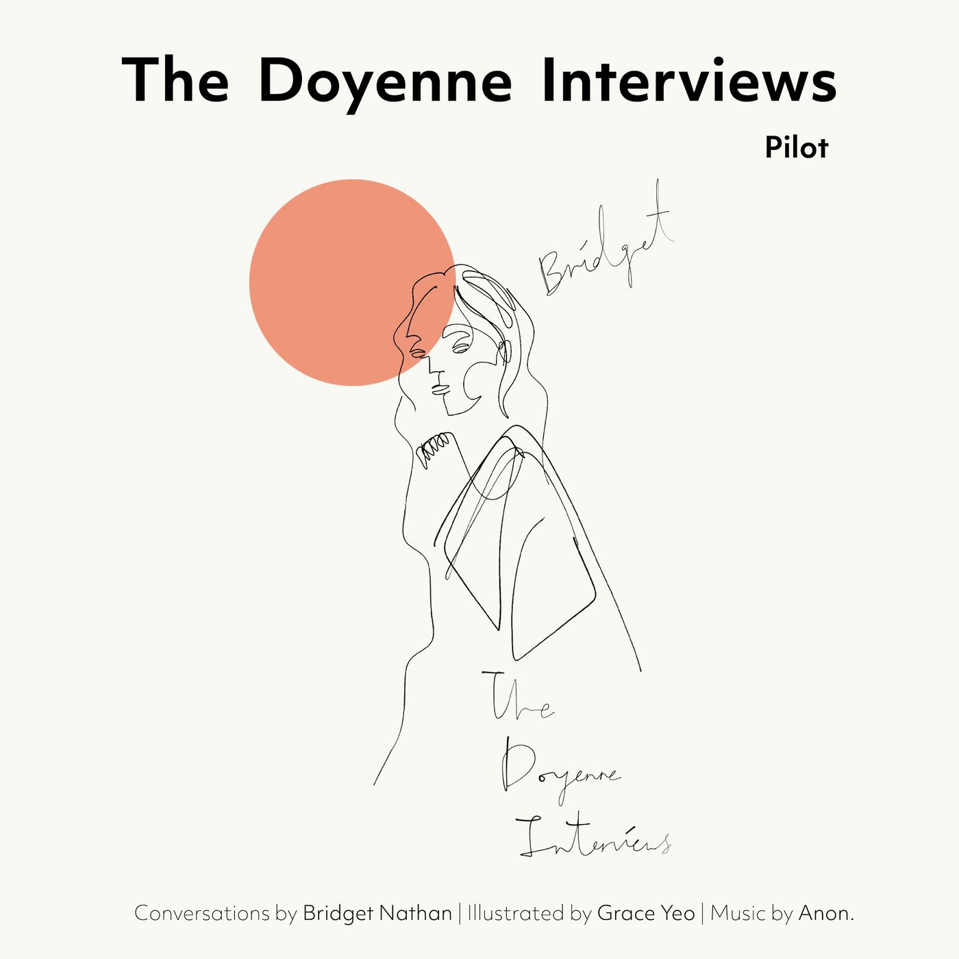 The Doyenne Interviews