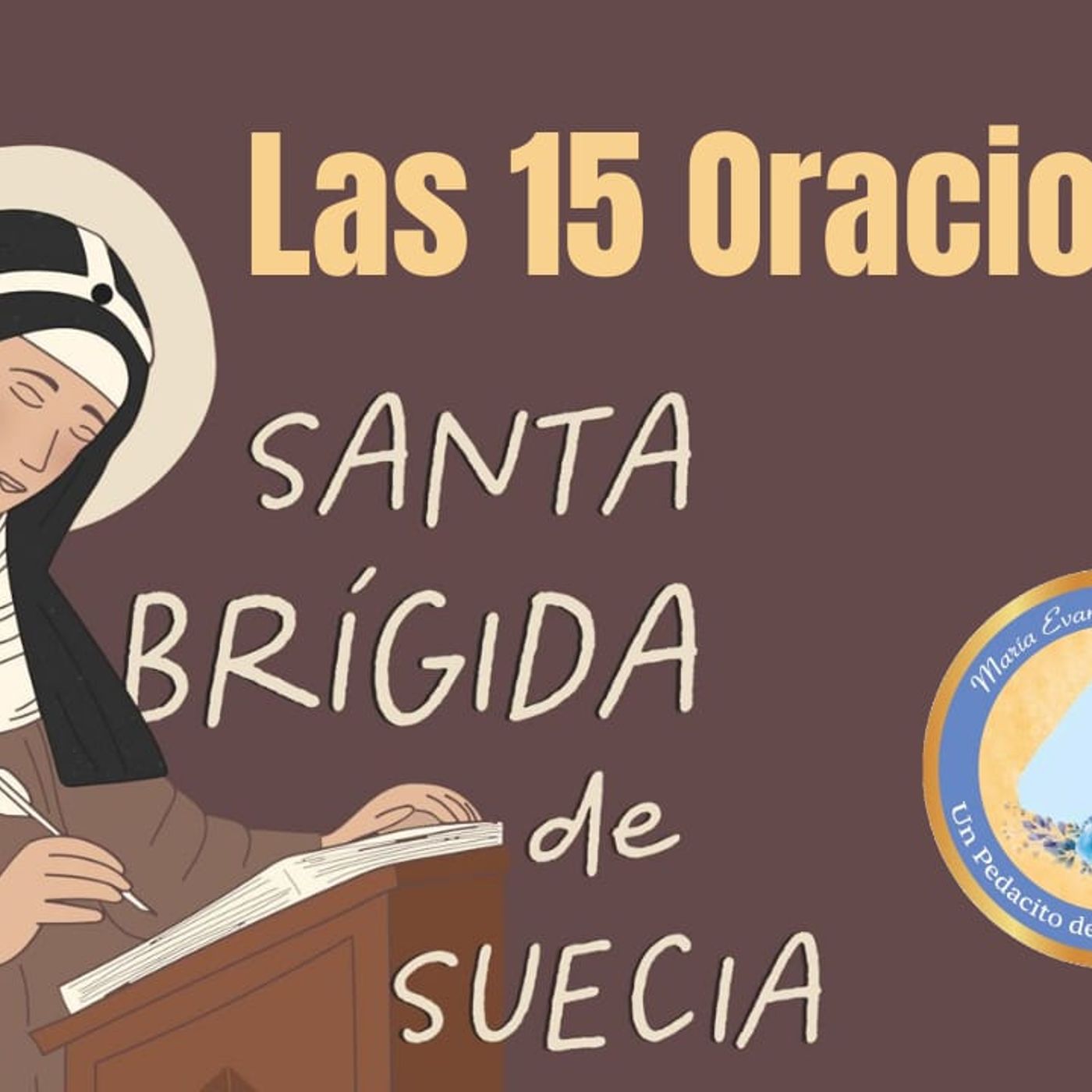 3ra. Oracion de Santa Brigida - 31 de Marzo 22