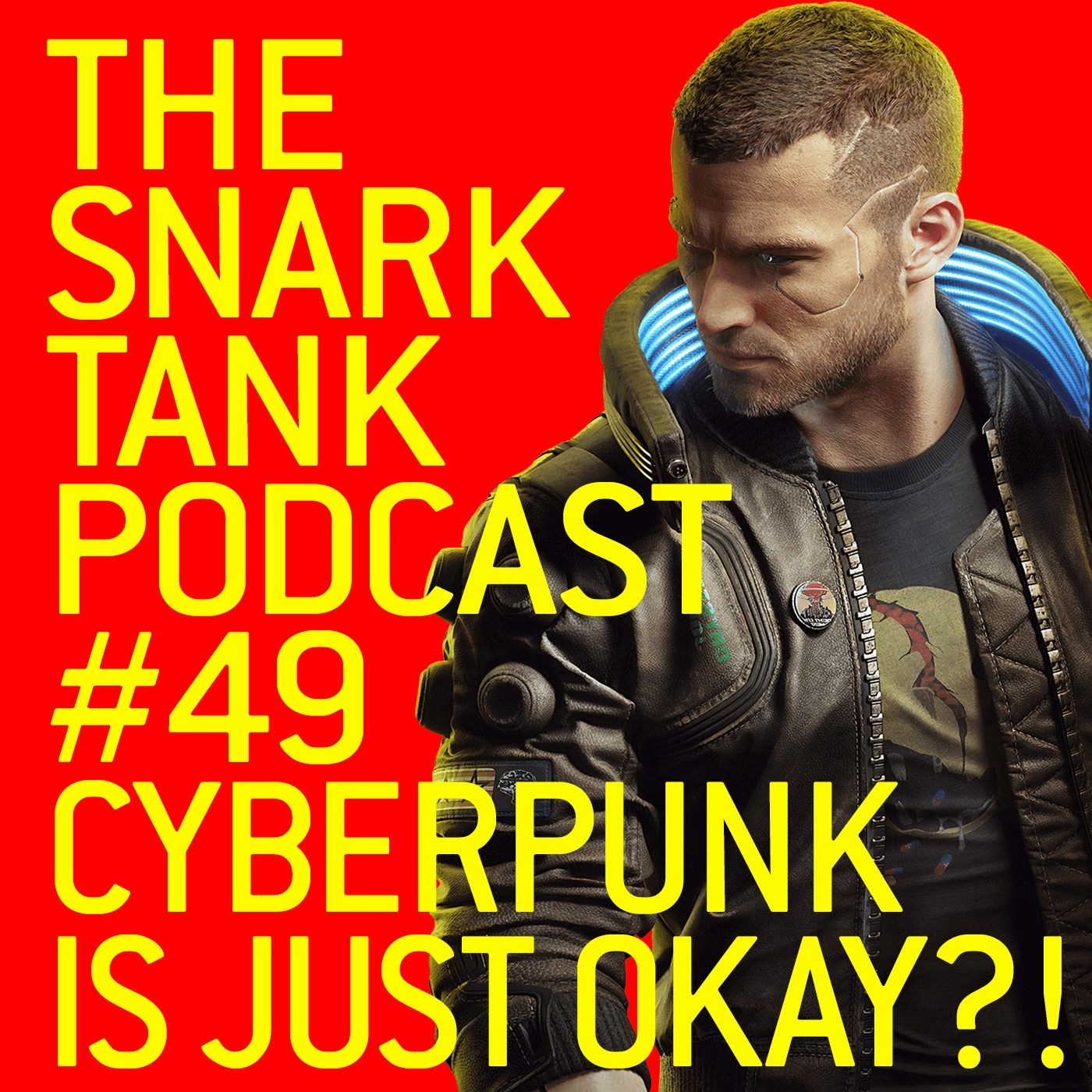 #49: Cyberpunk is Just Okay?!