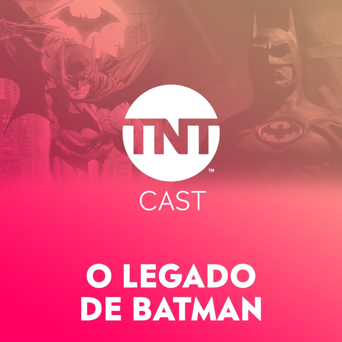 #66 O LEGADO DE BATMAN ft. MARCELO FORLANI E RINO FÉLIX #BatmanDay