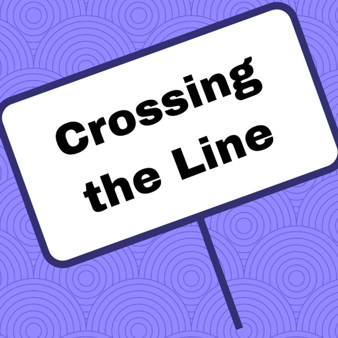 Crossing the Line