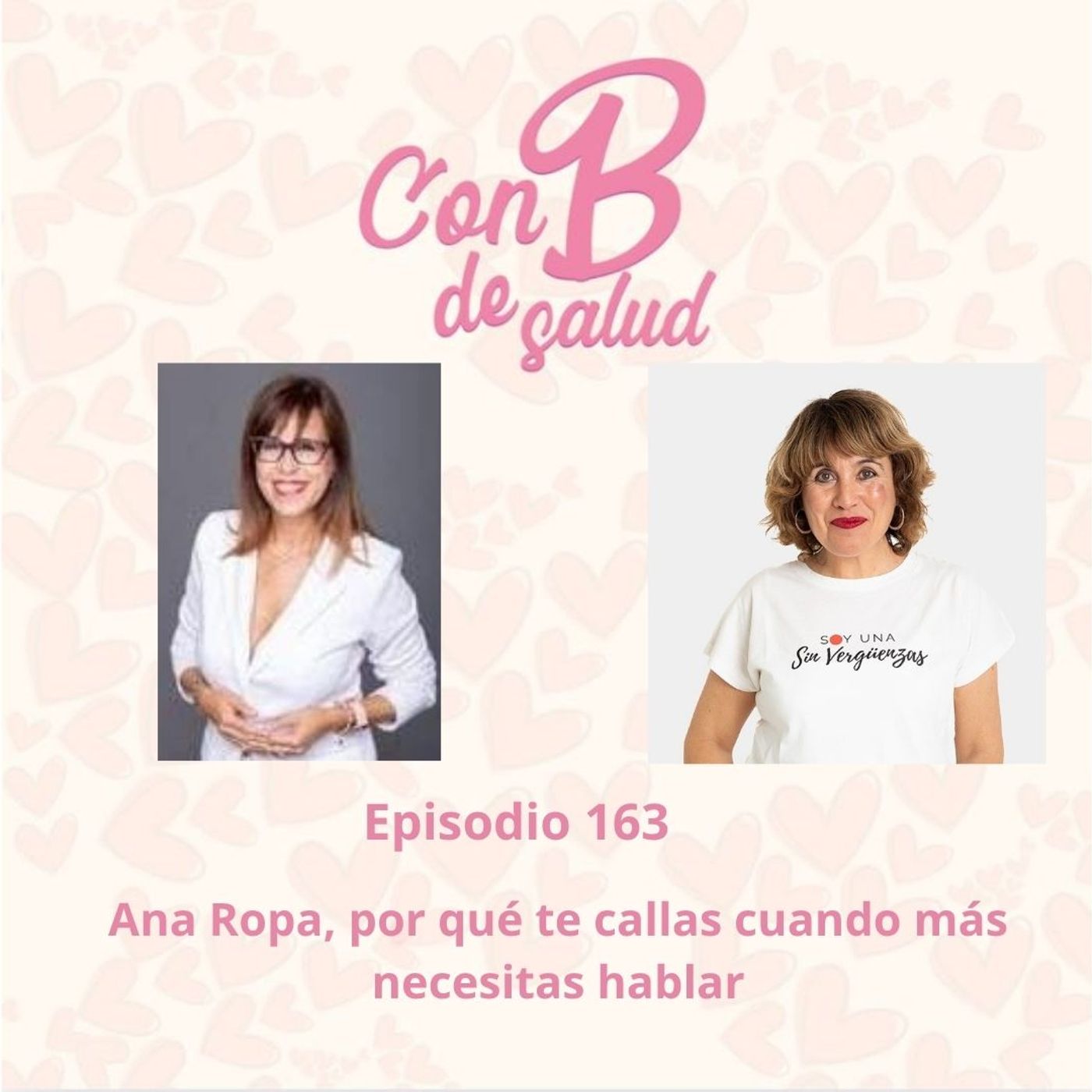 Ana Ropa, por qué te callas cuando más necesitas hablar