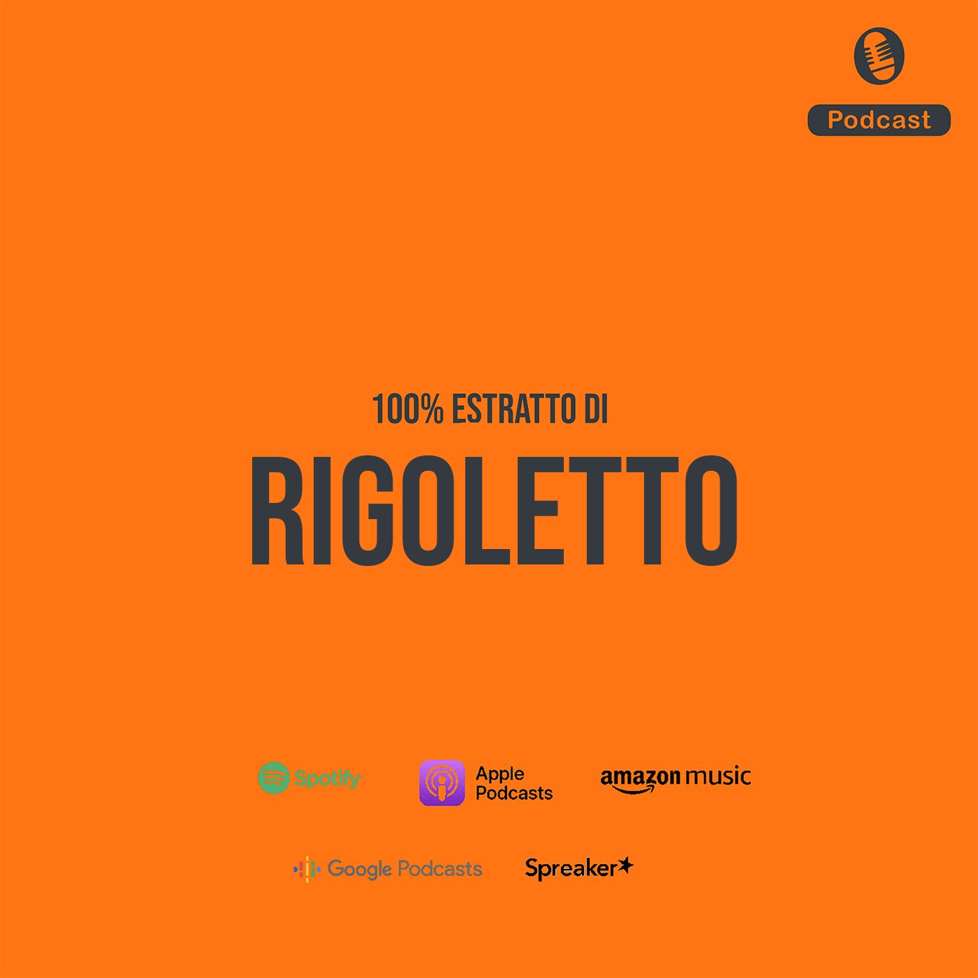Rigoletto - 5 Curiosità