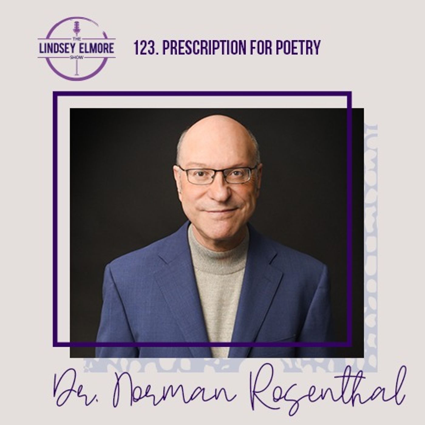 Prescription for poetry | Dr. Norman Rosenthal