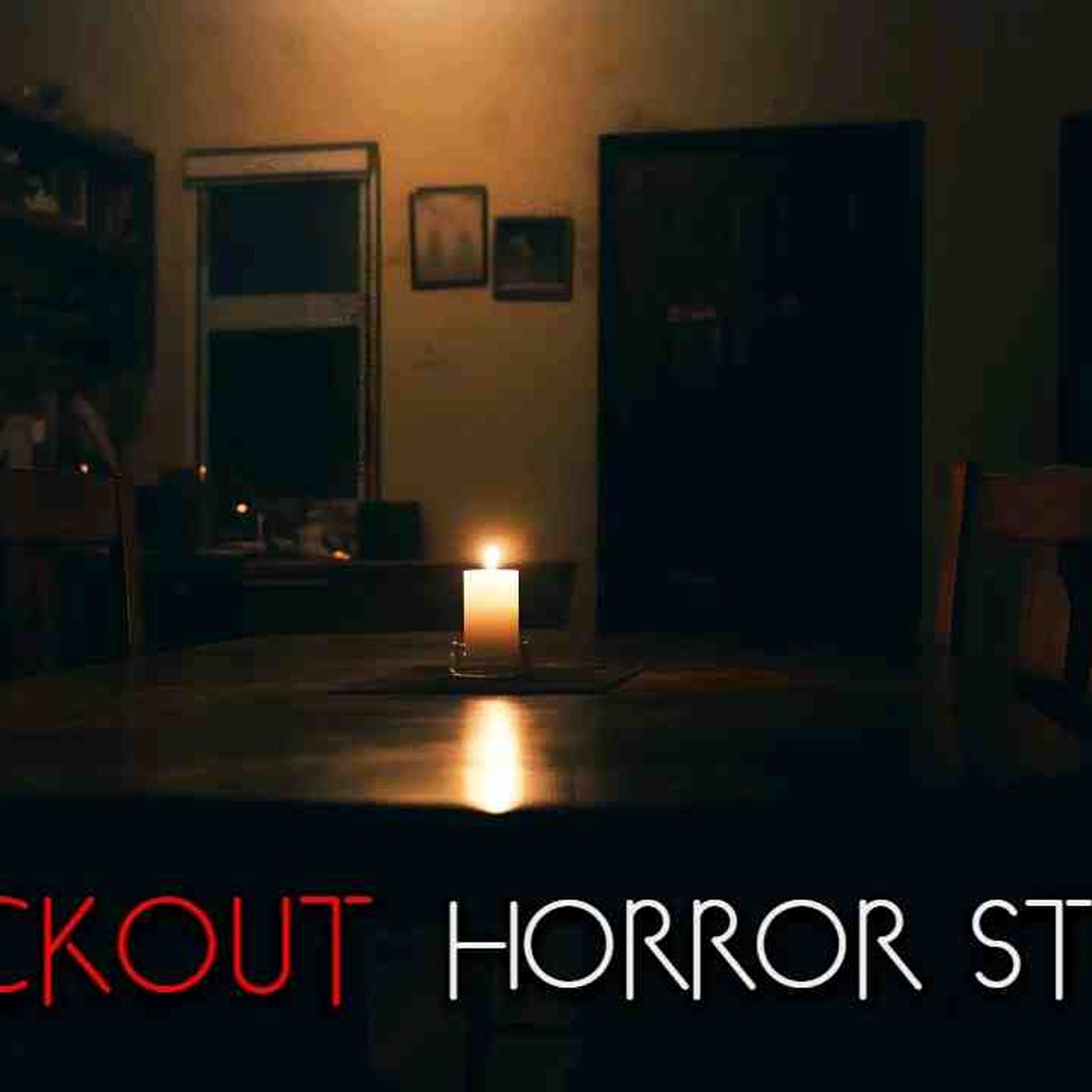 3 Creepy TRUE Blackout Horror Stories(MP3_160K) episode artwork