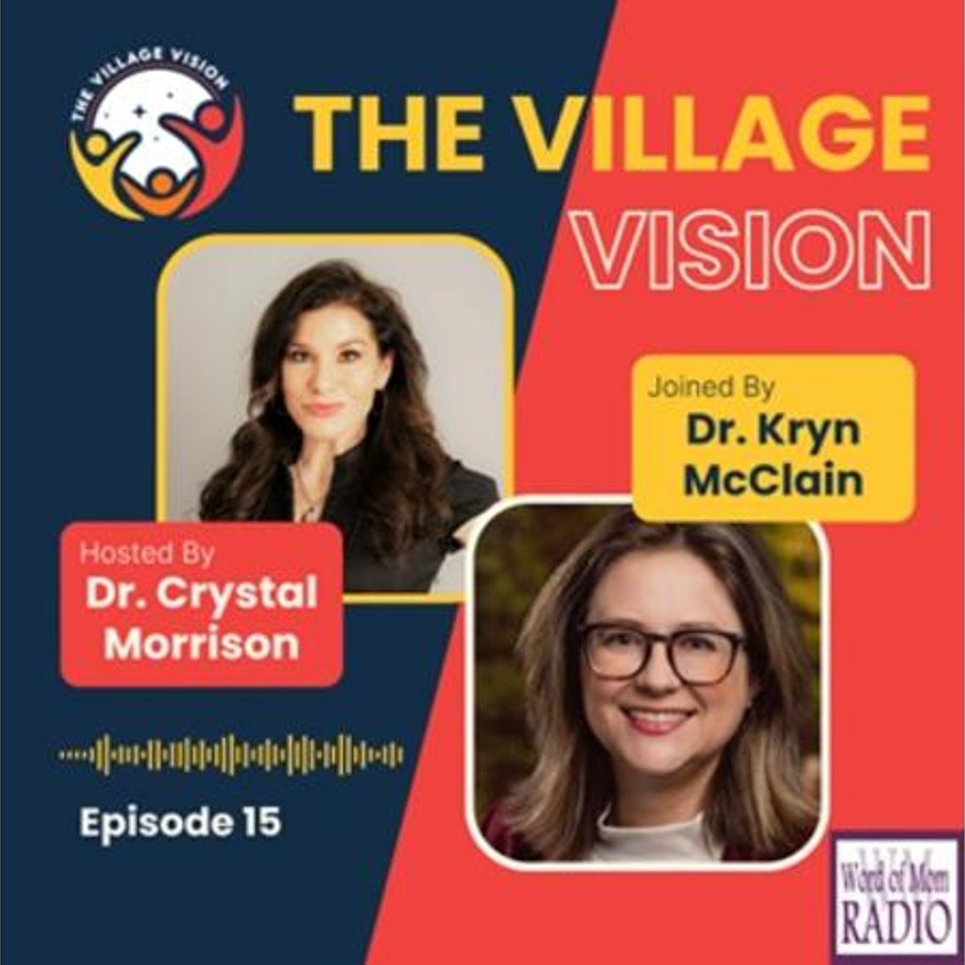 Dr. Kryn McClain Shares on The Village Vision Podcast with Dr. Crystal Morrison