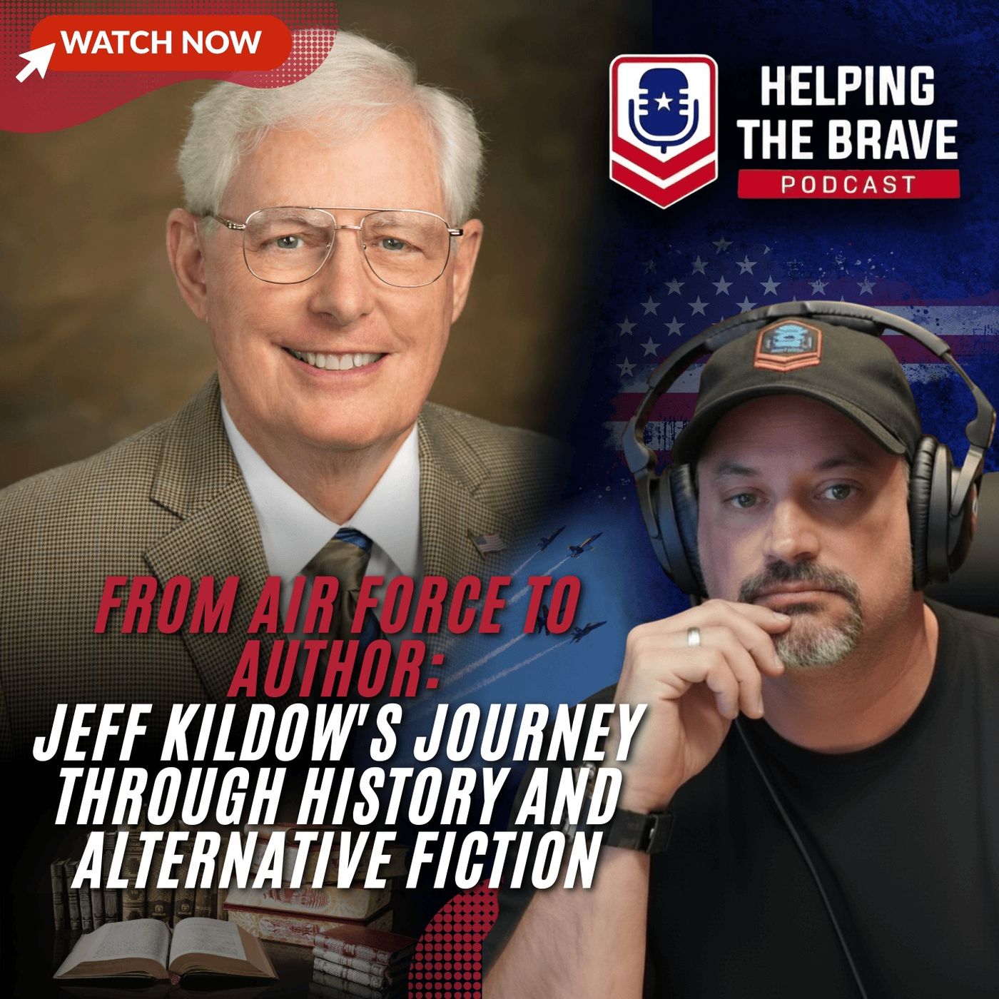 From Air Force to Author: Jeff Kildow's Journey Through History and Alternative Fiction episode artwork