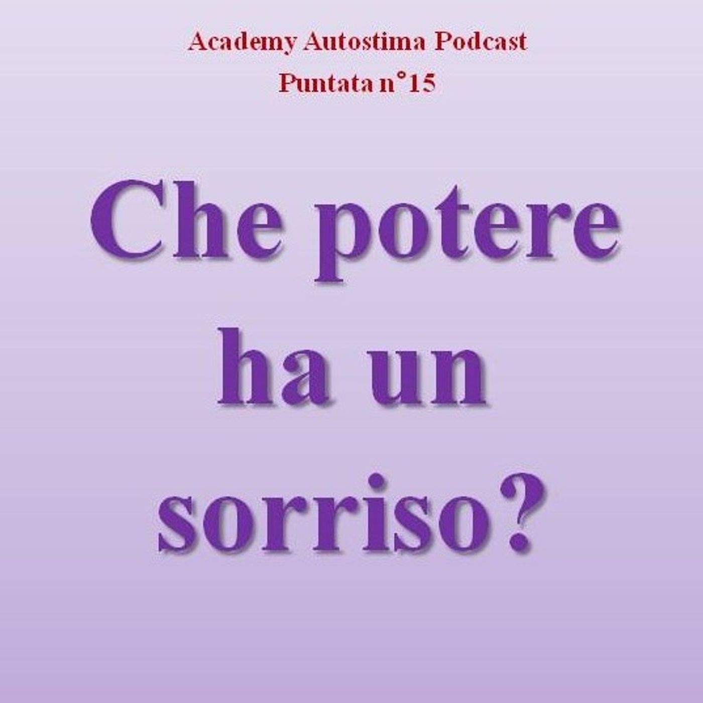 Academy Autostima Podcast