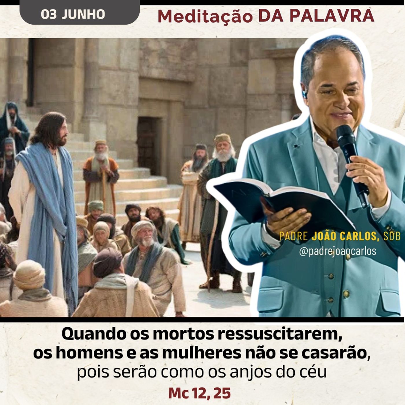 03 de Junho - Meditação Palavra do Senhor