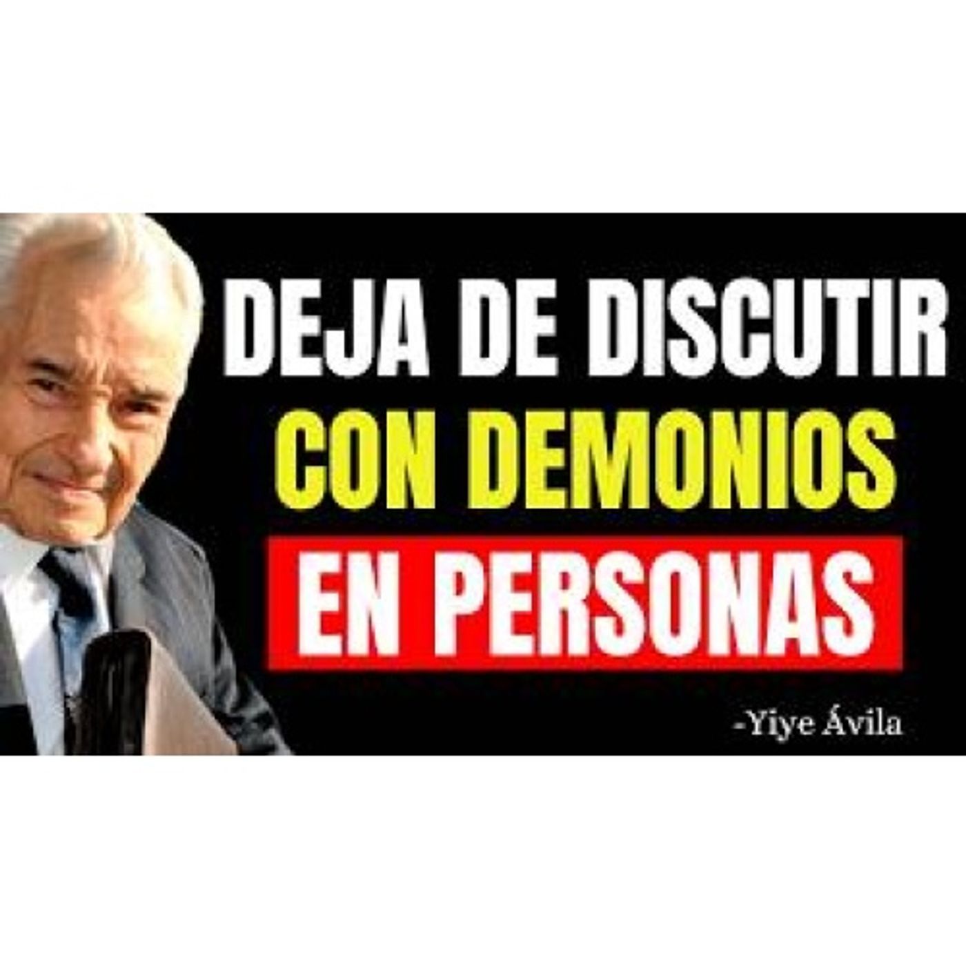 ¡DEJA de EXPLICARTE a los DEMONIOS en FORMA DE PERSONAS! - Predicas Cristianas episode artwork