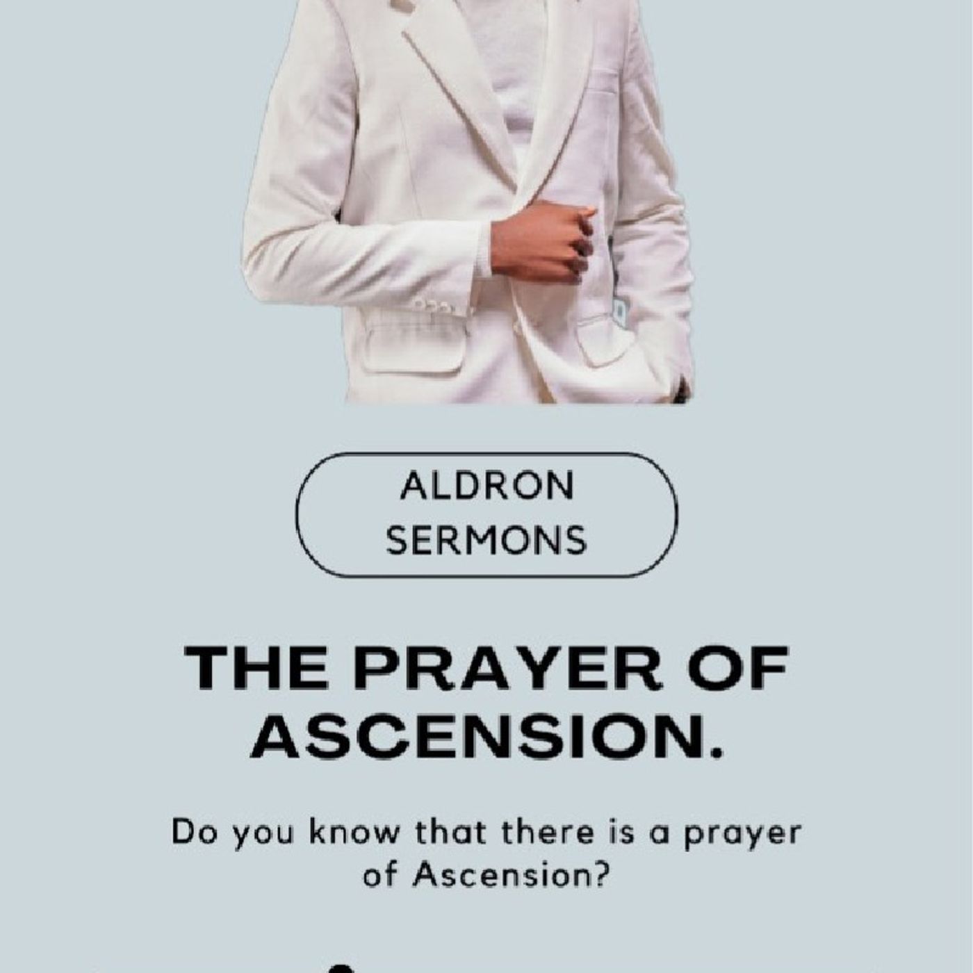 "THE PRAYER OF ASCENSION" episode artwork