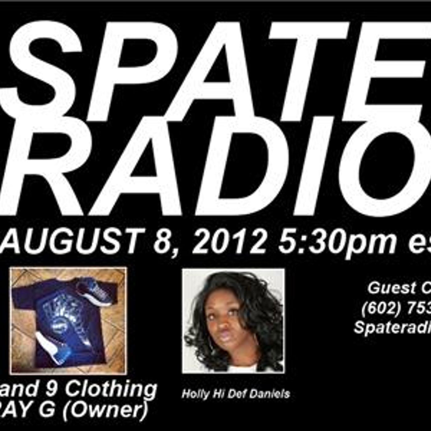 8 and 9 Clothing owner Ray G on Spate Radio episode artwork