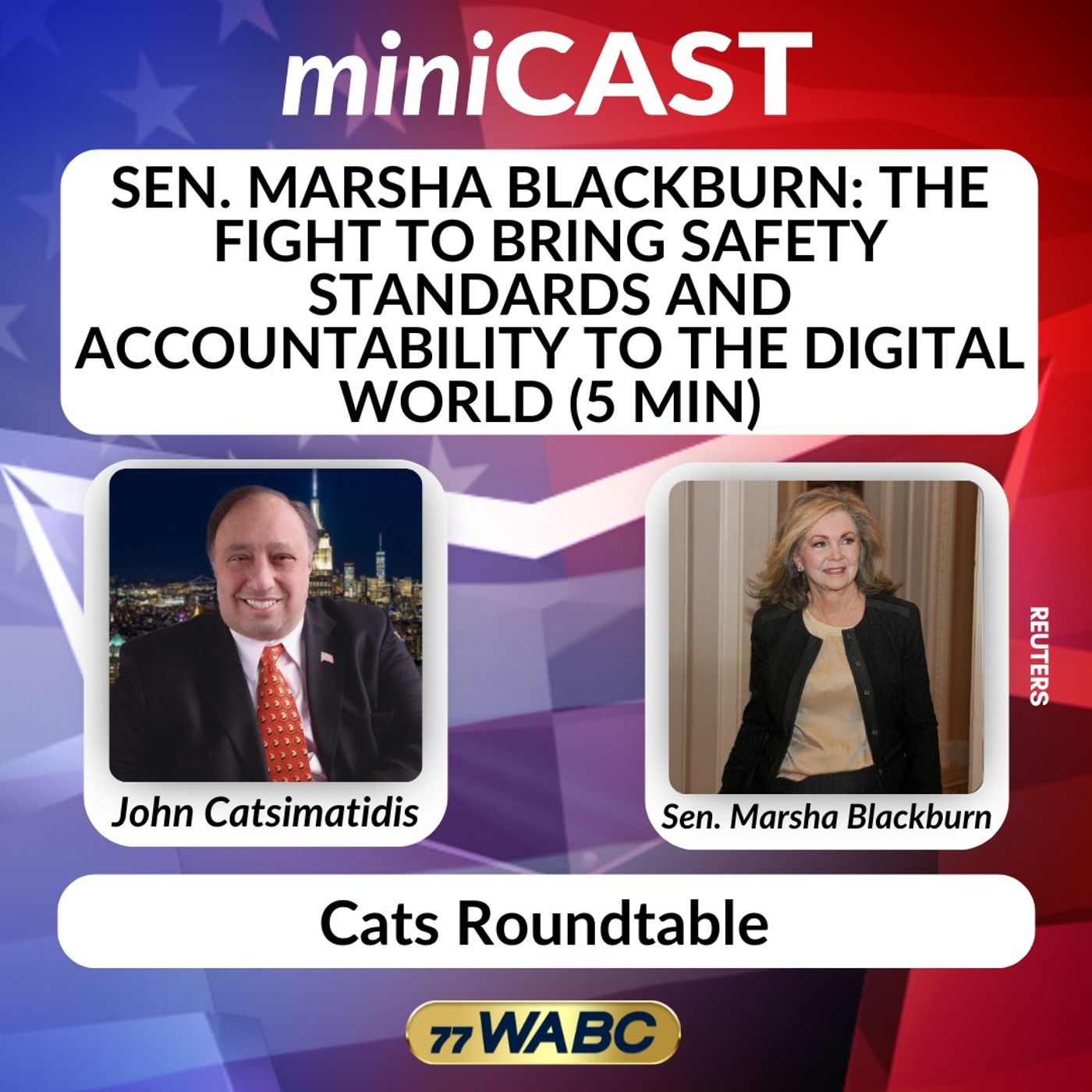 Sen. Marsha Blackburn: The Fight to Bring Safety Standards and Accountability to the Digital World (5 min)