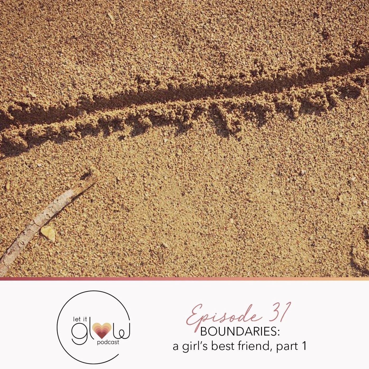 Let It Glow Podcast