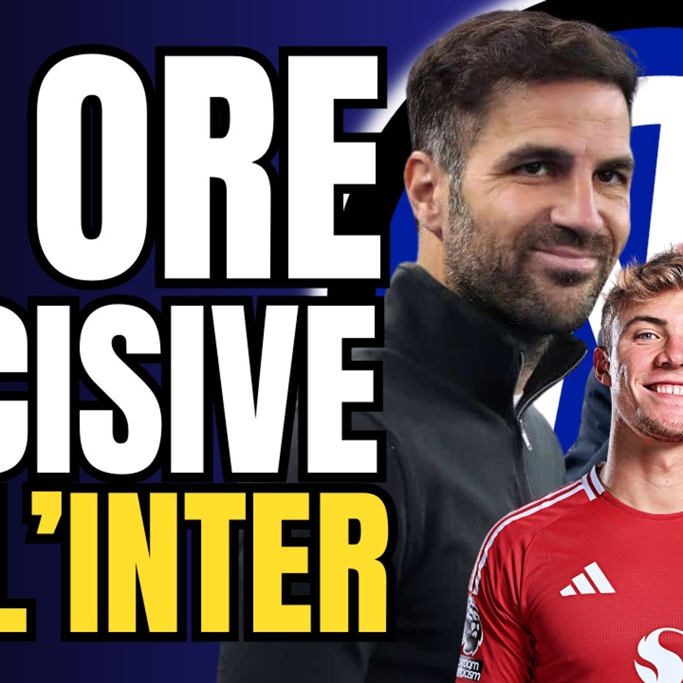 ULTIM'ORA LIVE Inzaghi-Inter: da Fabregas a HOJLUND, ore decisive