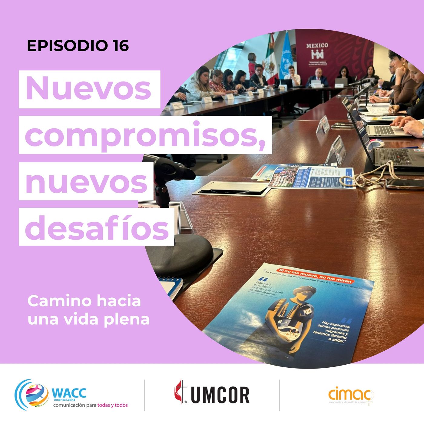 Episodio 16: Nuevos compromisos, nuevos desafíos episode artwork
