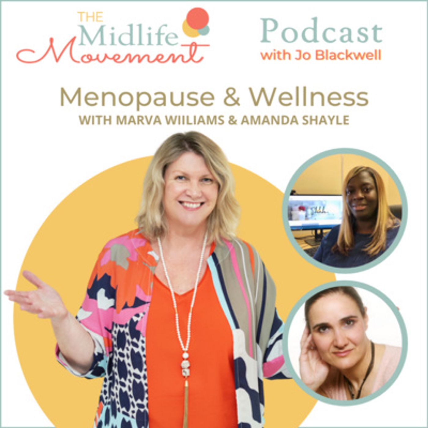 Menopause and Wellness with Marva Williams and Amanda Shayle