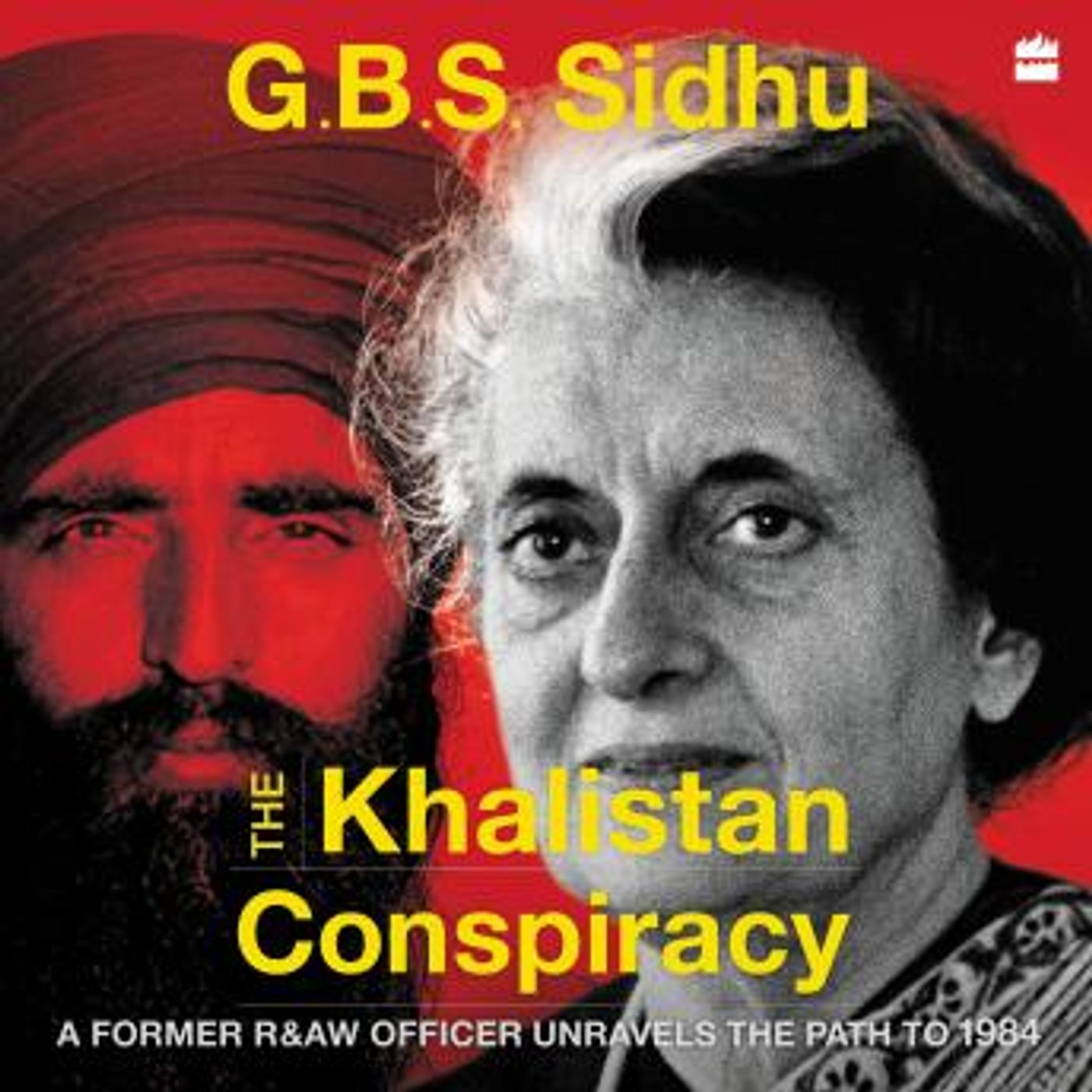 The Khalistan Conspiracy: A Former R&AW Officer Unravels the Path to 1984 by G.B.S. Sidhu episode artwork