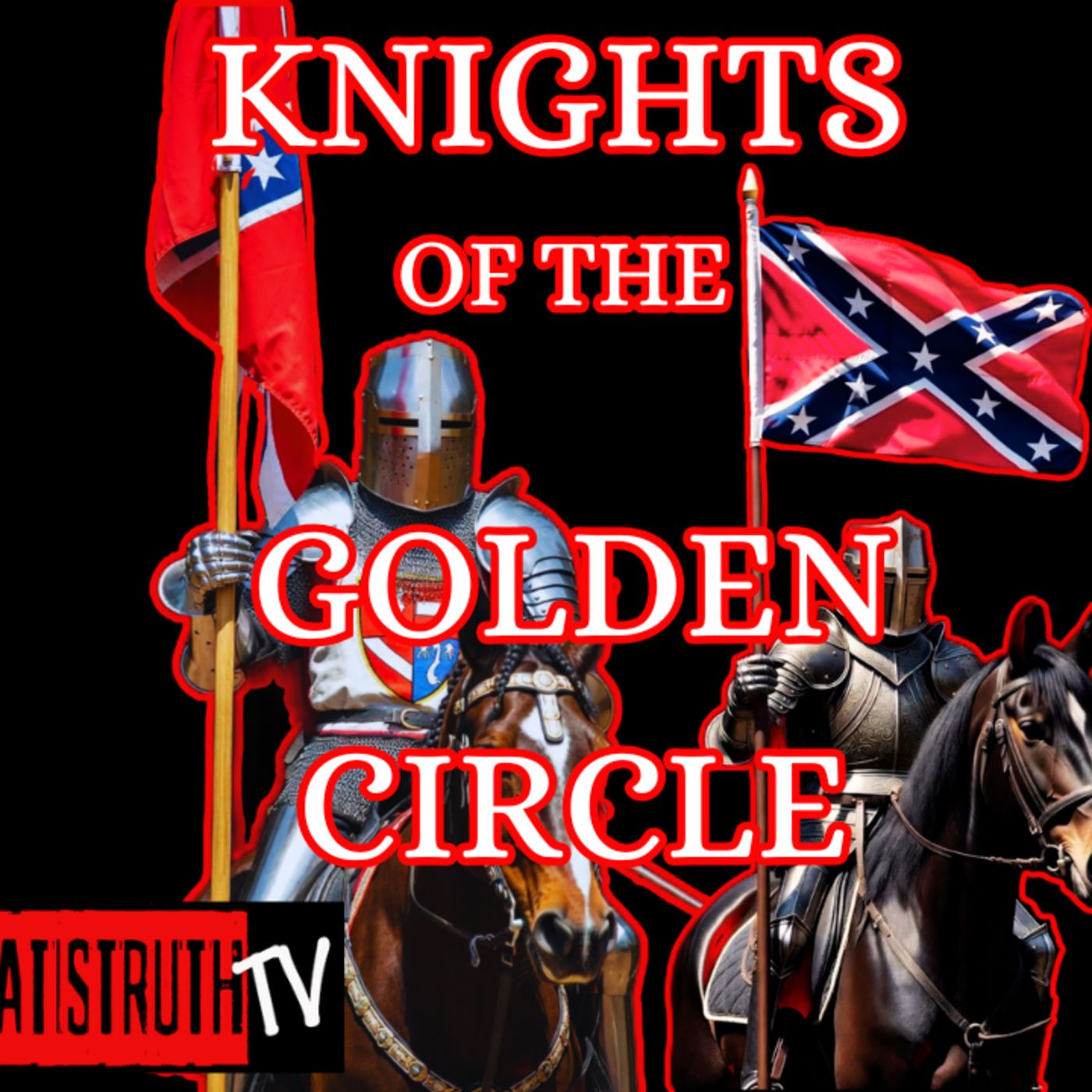 #290 Secret Society of The Knights of the Golden Circle | William Ramsey