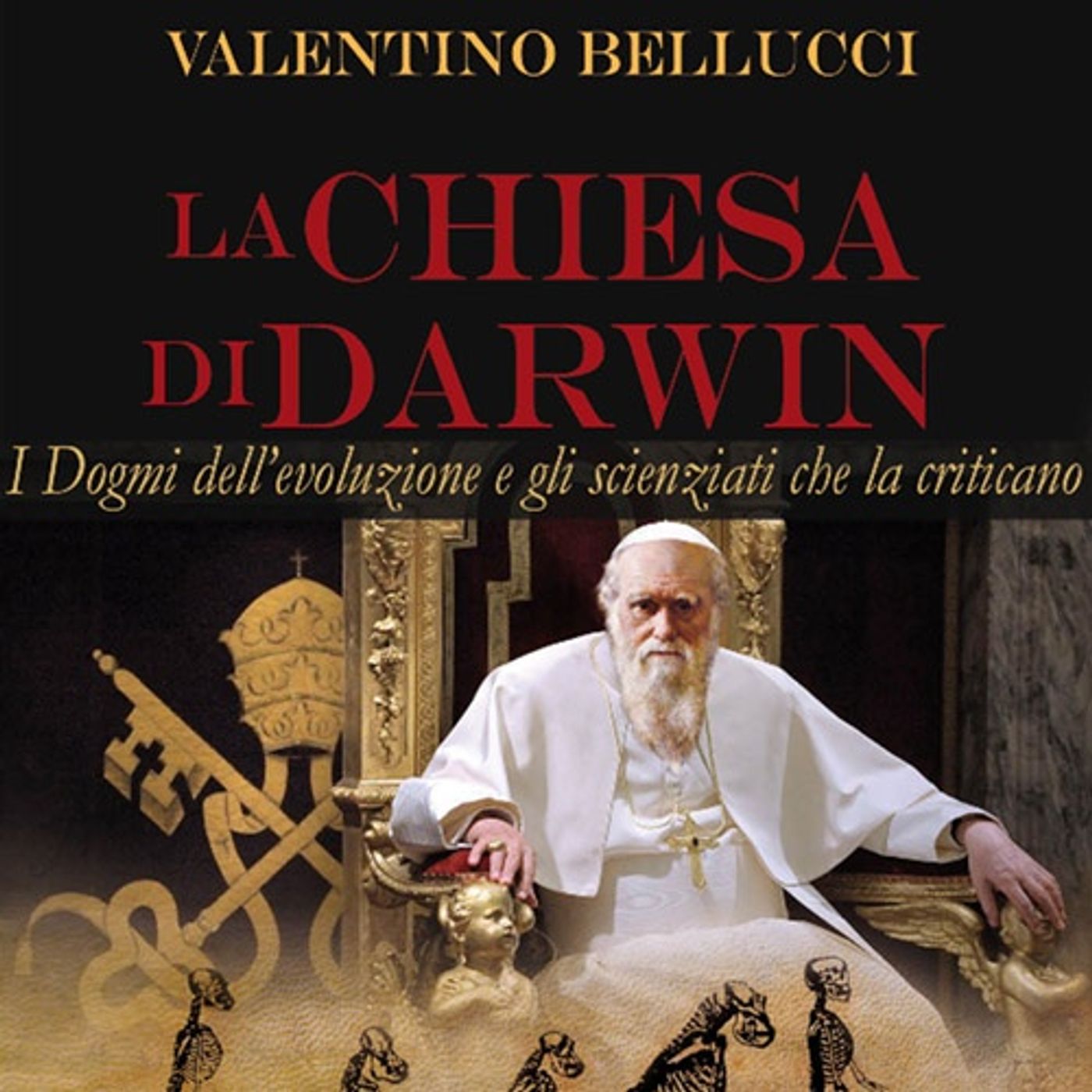 La Chiesa di Darwin - Valentino Bellucci La Chiesa di Darwin - Valentino Bellucci