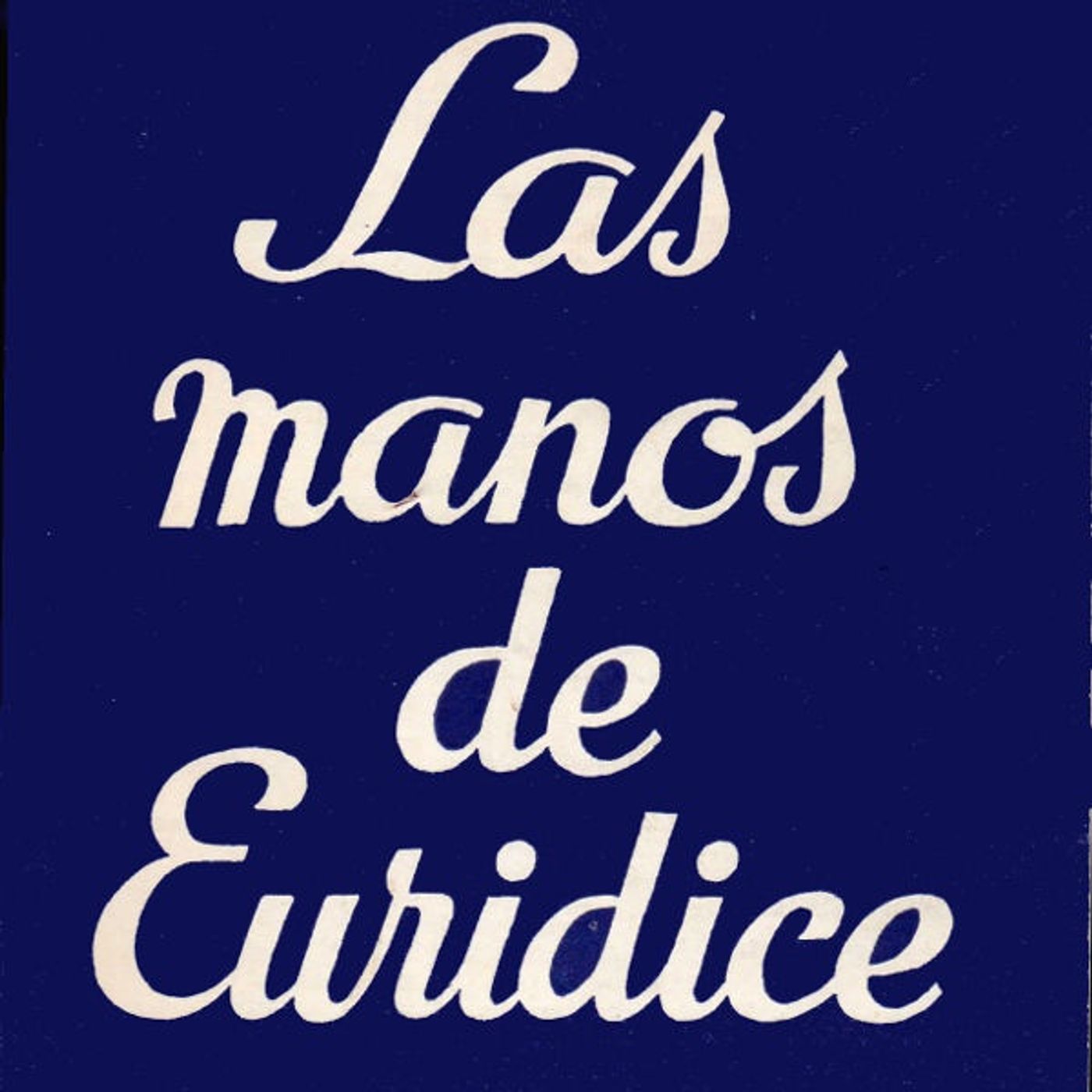 Las manos de Euridice - Pedro Bloch