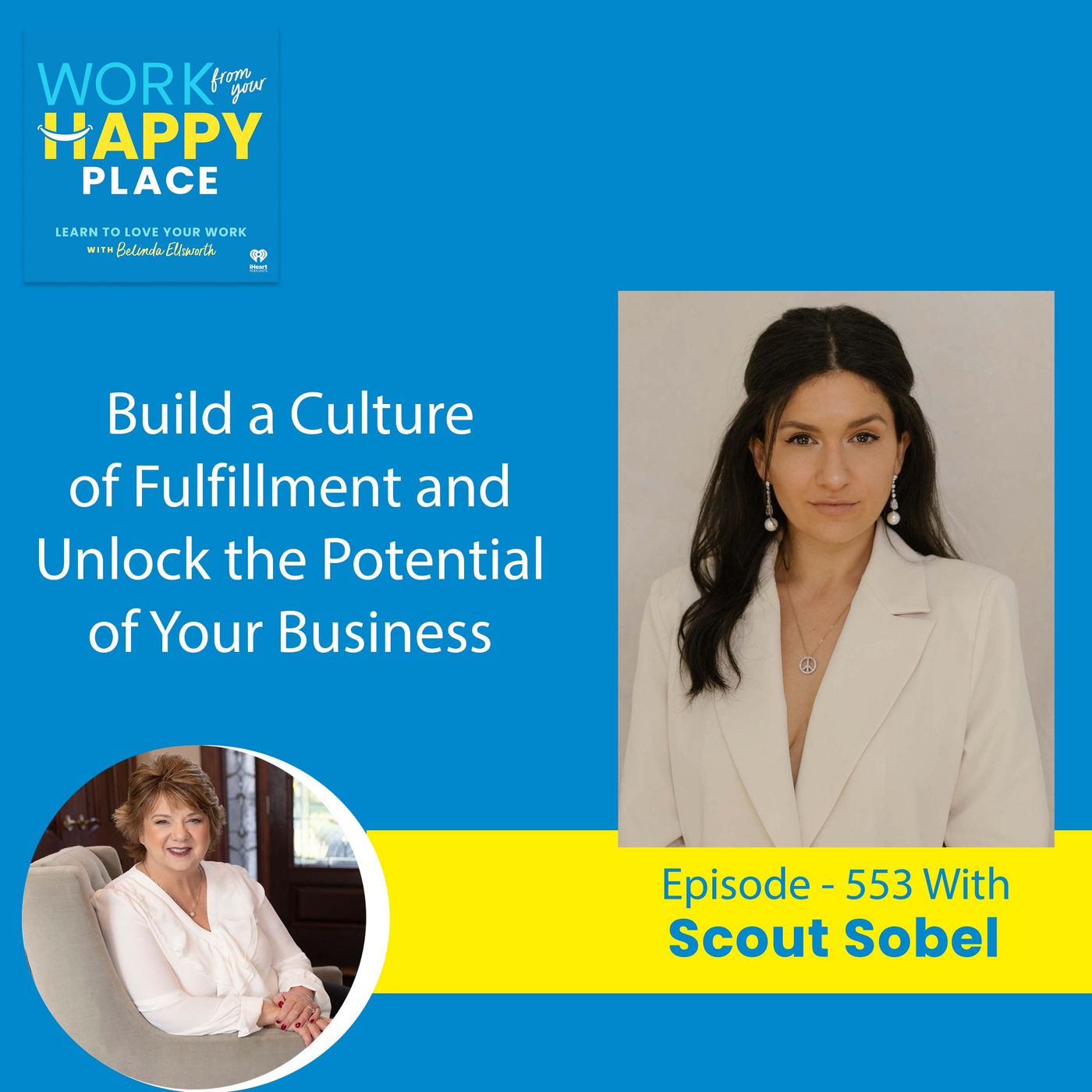 Work From Your Happy Place with Belinda Ellsworth