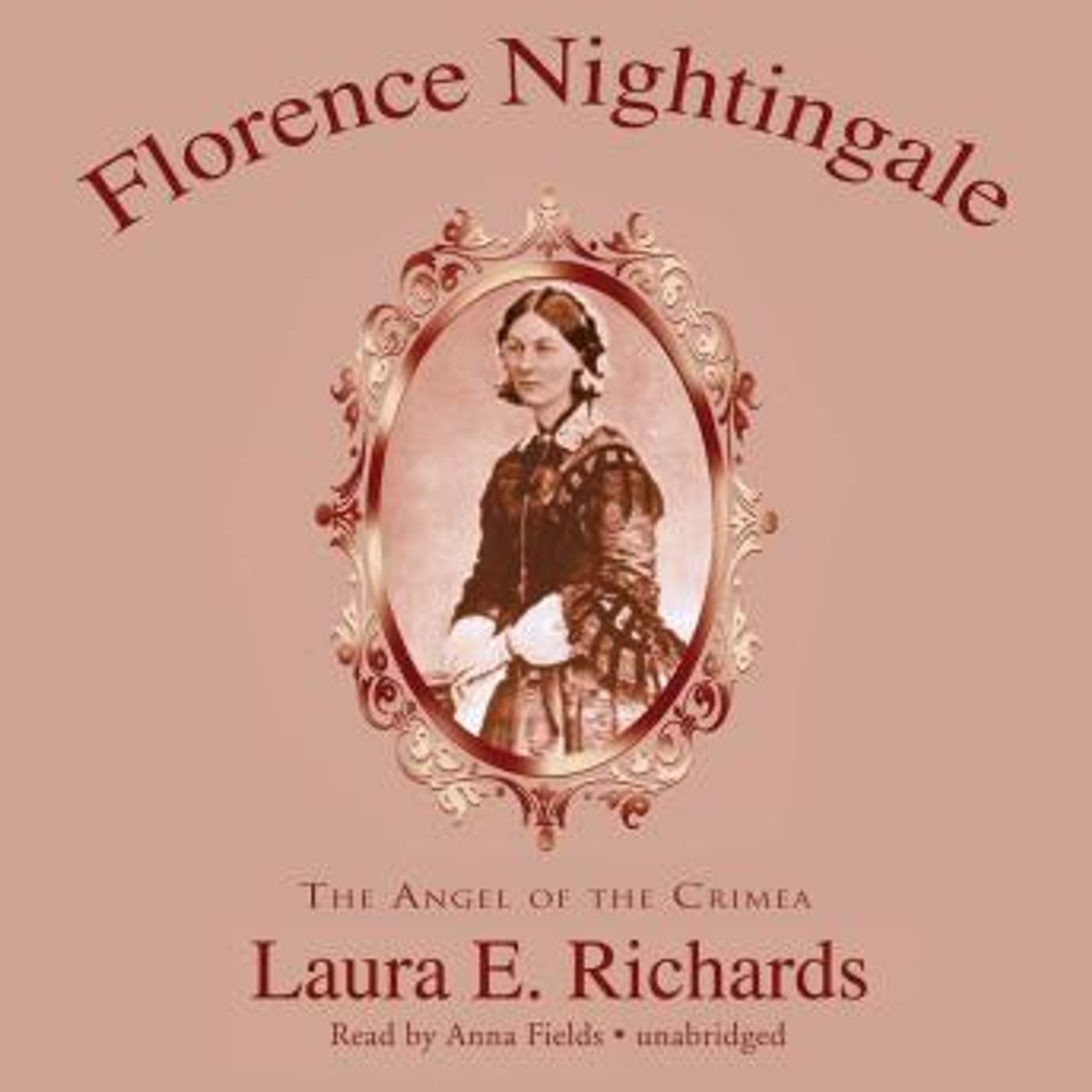 Florence Nightingale: The Angel of the Crimea by Laura E. Richards episode artwork