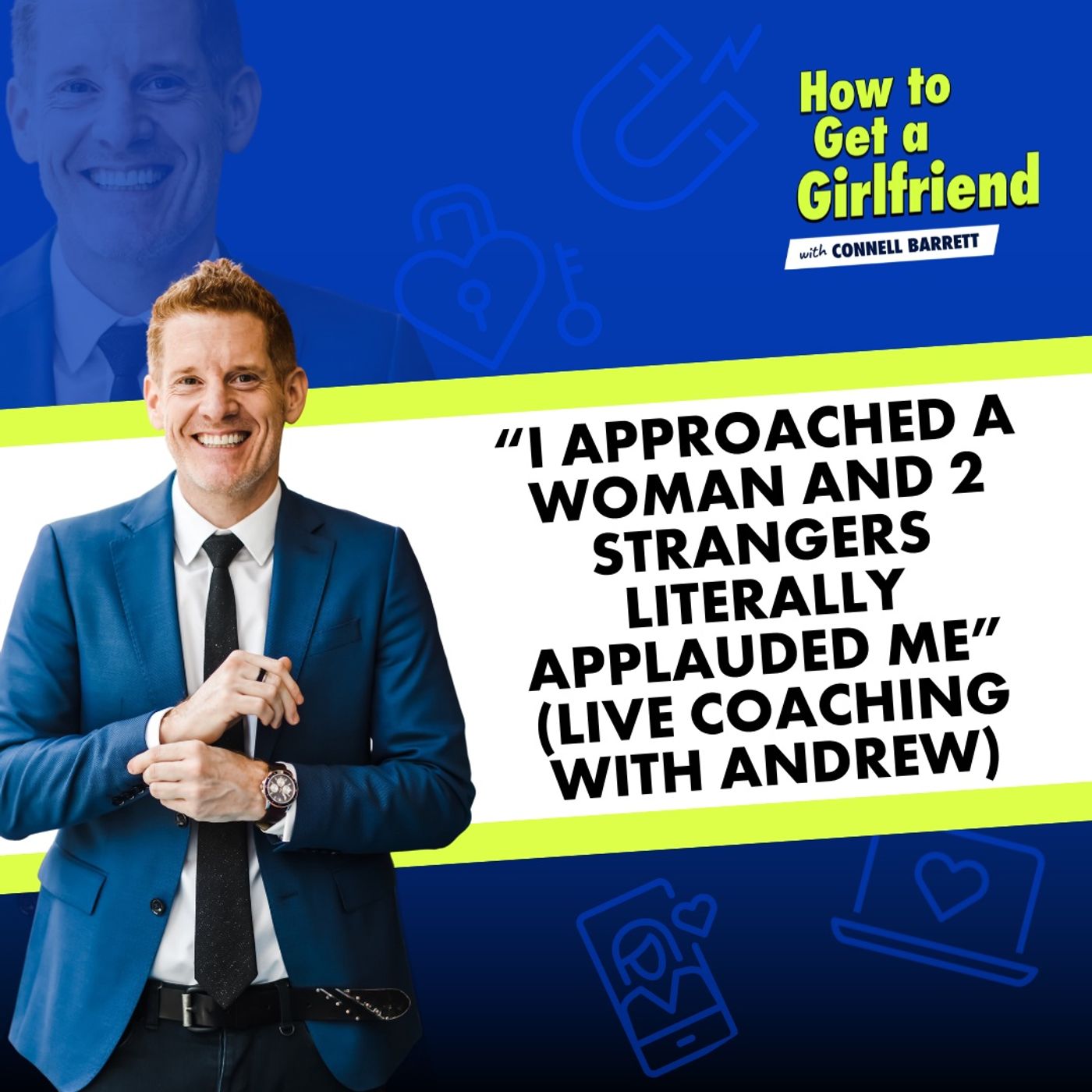 “I Approached a Woman and 2 Strangers Literally Applauded Me” (Live Coaching with Andrew)