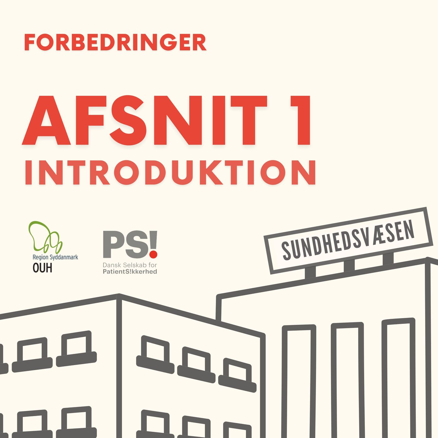 Afsnit 1 - Introduktion til forbedringsarbejde